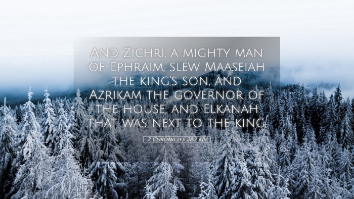 Picture 05 - 2 Chronicles 28:7 KJV Desktop Wallpaper - And Zichri, a mighty man of Ephraim, slew - Desktop Bible Verse Wallpaper