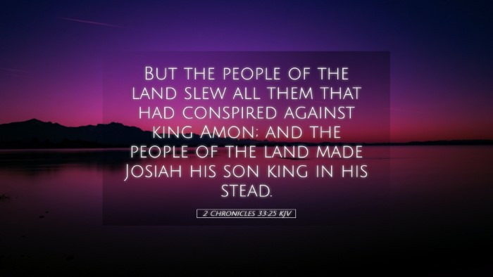 Picture 05 - 2 Chronicles 33:25 KJV Desktop Wallpaper - But the people of the land slew all them that had - Desktop Bible Verse Wallpaper