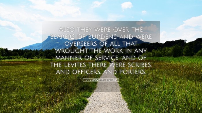 Picture 05 - 2 Chronicles 34:13 KJV Desktop Wallpaper - Also they were over the bearers of burdens, and - Desktop Bible Verse Wallpaper