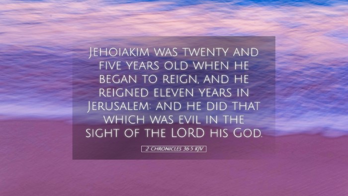 Picture 05 - 2 Chronicles 36:5 KJV Desktop Wallpaper - Jehoiakim was twenty and five years old when he - Desktop Bible Verse Wallpaper
