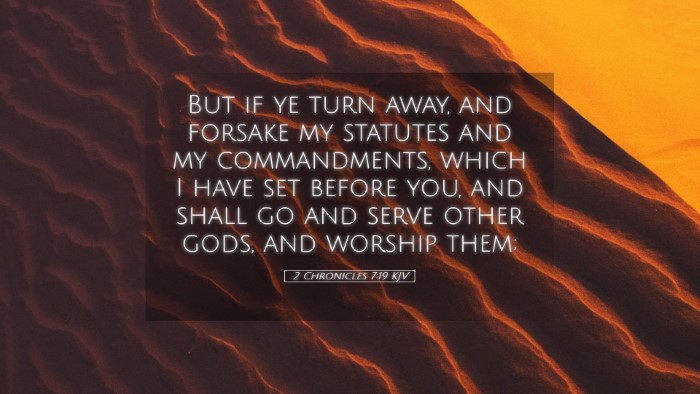Picture 05 - 2 Chronicles 7:19 KJV Desktop Wallpaper - But if ye turn away, and forsake my statutes and - Desktop Bible Verse Wallpaper
