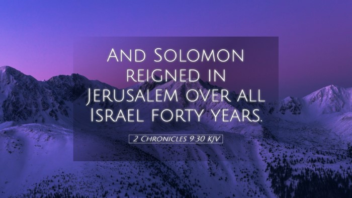 Picture 05 - 2 Chronicles 9:30 KJV Desktop Wallpaper - And Solomon reigned in Jerusalem over all Israel - Desktop Bible Verse Wallpaper