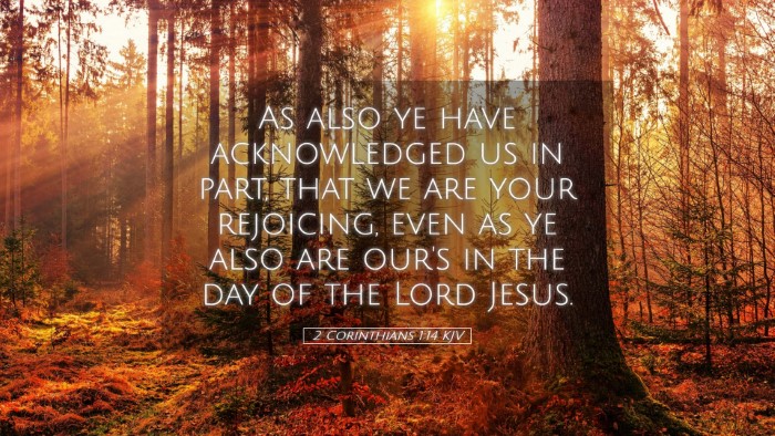 Picture 05 - 2 Corinthians 1:14 KJV Desktop Wallpaper - As also ye have acknowledged us in part, that we - Desktop Bible Verse Wallpaper