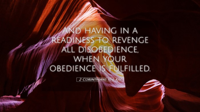 Picture 05 - 2 Corinthians 10:6 KJV Desktop Wallpaper - And having in a readiness to revenge all - Desktop Bible Verse Wallpaper