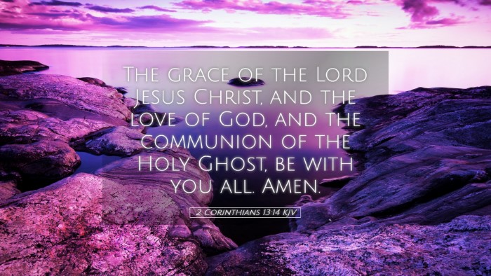 Picture 05 - 2 Corinthians 13:14 KJV Desktop Wallpaper - The grace of the Lord Jesus Christ, and the love - Desktop Bible Verse Wallpaper