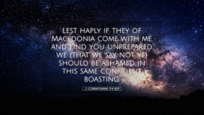 Picture 05 - 2 Corinthians 9:4 KJV Desktop Wallpaper - Lest haply if they of Macedonia come with me, and - Desktop Bible Verse Wallpaper