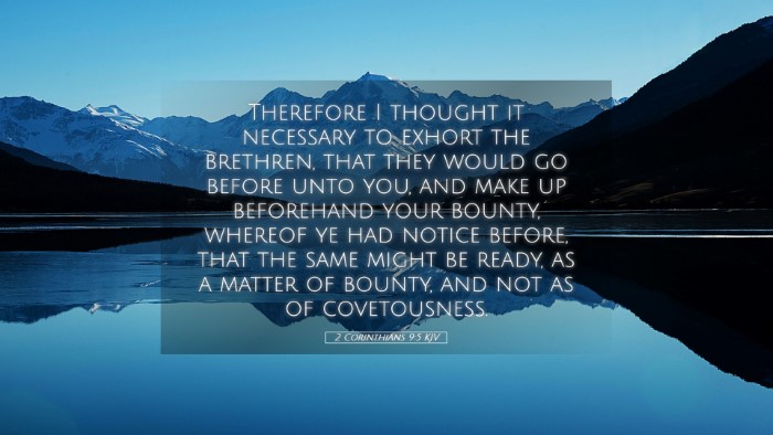 Picture 05 - 2 Corinthians 9:5 KJV Desktop Wallpaper - Therefore I thought it necessary to exhort the - Desktop Bible Verse Wallpaper