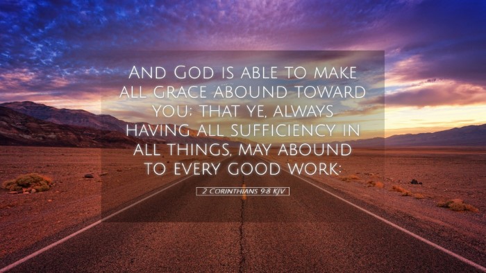 Picture 05 - 2 Corinthians 9:8 KJV Desktop Wallpaper - And God is able to make all grace abound toward - Desktop Bible Verse Wallpaper