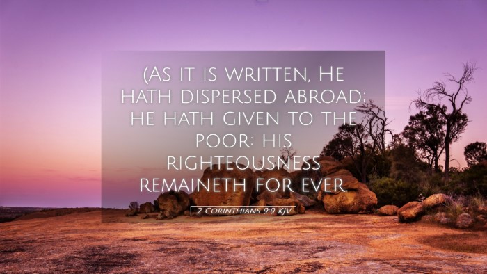 Picture 05 - 2 Corinthians 9:9 KJV Desktop Wallpaper - (As it is written, He hath dispersed abroad; he - Desktop Bible Verse Wallpaper
