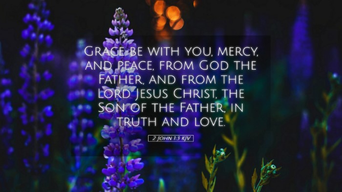 Picture 05 - 2 John 1:3 KJV Desktop Wallpaper - Grace be with you, mercy, and peace, from God the - Desktop Bible Verse Wallpaper