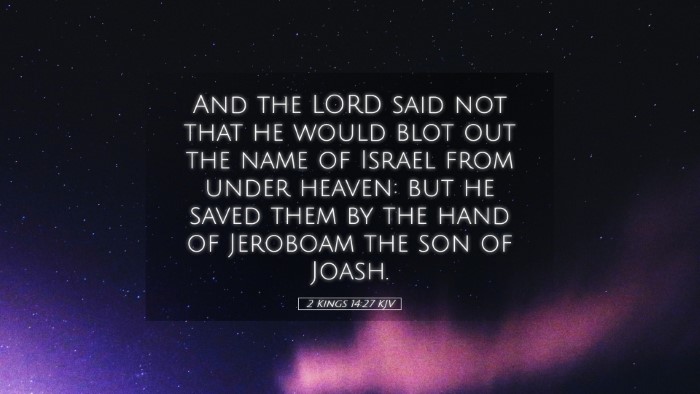 Picture 05 - 2 Kings 14:27 KJV Desktop Wallpaper - And the LORD said not that he would blot out the - Desktop Bible Verse Wallpaper