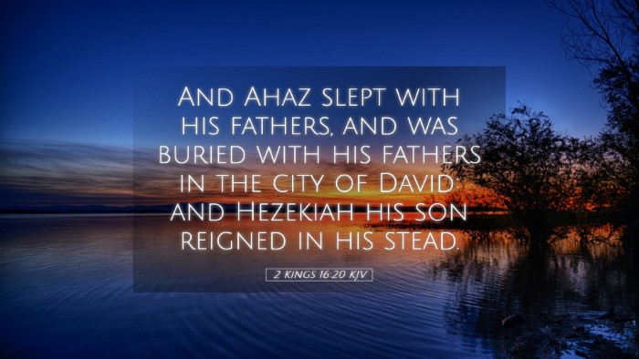 Picture 05 - 2 Kings 16:20 KJV Desktop Wallpaper - And Ahaz slept with his fathers, and was buried - Desktop Bible Verse Wallpaper