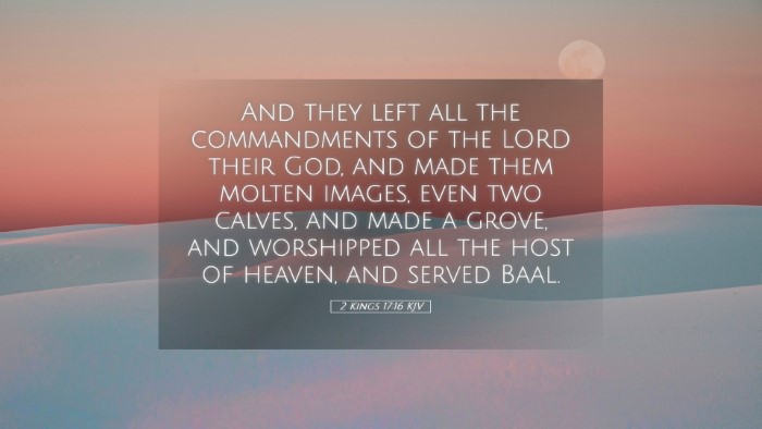 Picture 05 - 2 Kings 17:16 KJV Desktop Wallpaper - And they left all the commandments of the LORD - Desktop Bible Verse Wallpaper