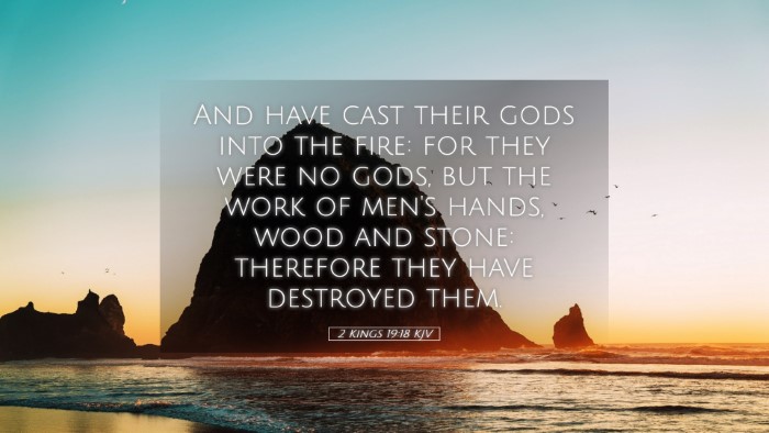 Picture 05 - 2 Kings 19:18 KJV Desktop Wallpaper - And have cast their gods into the fire: for they - Desktop Bible Verse Wallpaper