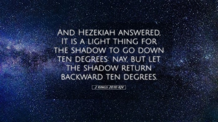Picture 05 - 2 Kings 20:10 KJV Desktop Wallpaper - And Hezekiah answered, It is a light thing for - Desktop Bible Verse Wallpaper