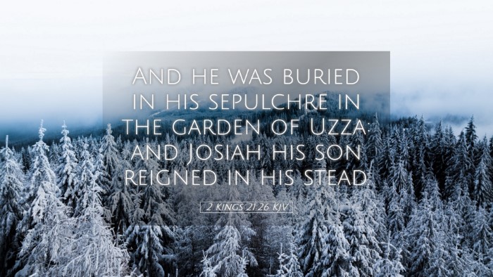 Picture 05 - 2 Kings 21:26 KJV Desktop Wallpaper - And he was buried in his sepulchre in the garden - Desktop Bible Verse Wallpaper