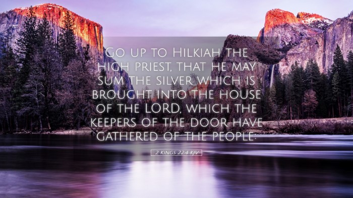 Picture 05 - 2 Kings 22:4 KJV Desktop Wallpaper - Go up to Hilkiah the high priest, that he may sum - Desktop Bible Verse Wallpaper
