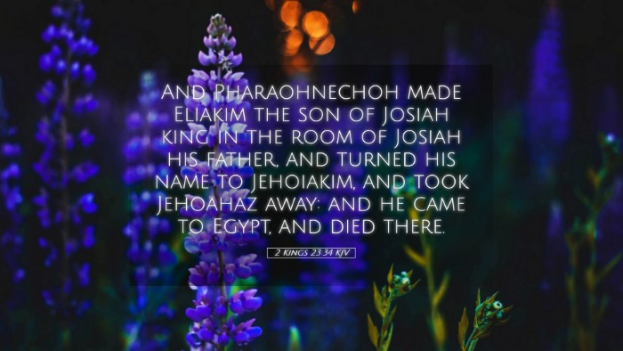 Picture 05 - 2 Kings 23:34 KJV Desktop Wallpaper - And Pharaohnechoh made Eliakim the son of Josiah - Desktop Bible Verse Wallpaper