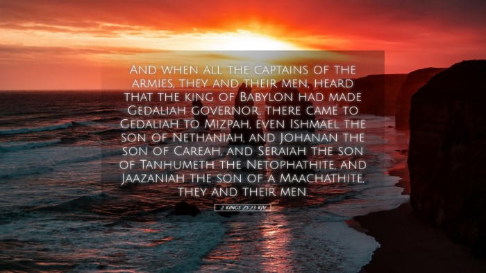 Picture 05 - 2 Kings 25:23 KJV Desktop Wallpaper - And when all the captains of the armies, they and - Desktop Bible Verse Wallpaper