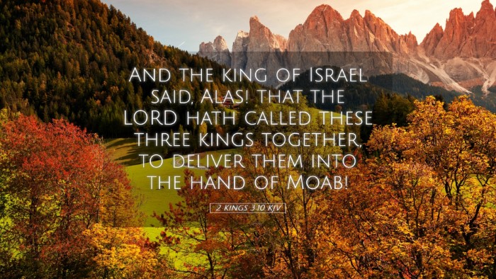 Picture 05 - 2 Kings 3:10 KJV Desktop Wallpaper - And the king of Israel said, Alas! that the LORD - Desktop Bible Verse Wallpaper