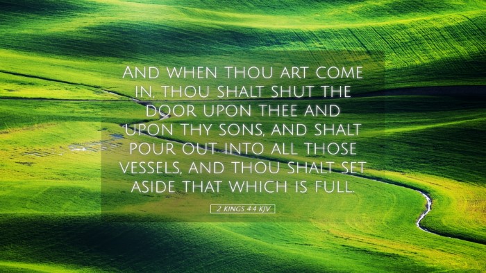 Picture 05 - 2 Kings 4:4 KJV Desktop Wallpaper - And when thou art come in, thou shalt shut the - Desktop Bible Verse Wallpaper