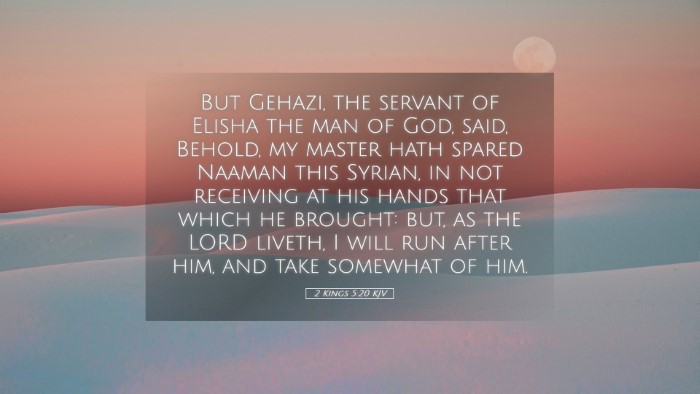 Picture 05 - 2 Kings 5:20 KJV Desktop Wallpaper - But Gehazi, the servant of Elisha the man of God, - Desktop Bible Verse Wallpaper