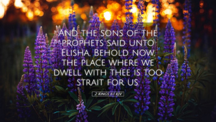 Picture 05 - 2 Kings 6:1 KJV Desktop Wallpaper - And the sons of the prophets said unto Elisha, - Desktop Bible Verse Wallpaper
