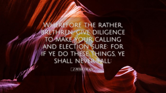 Picture 05 - 2 Peter 1:10 KJV Desktop Wallpaper - Wherefore the rather, brethren, give diligence to - Desktop Bible Verse Wallpaper