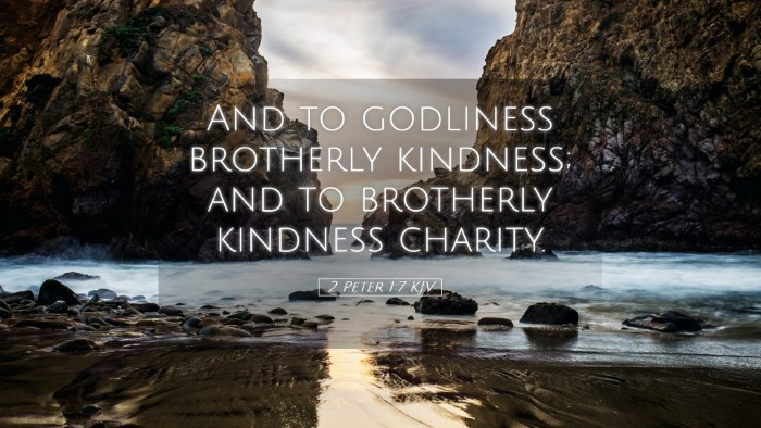 Picture 05 - 2 Peter 1:7 KJV Desktop Wallpaper - And to godliness brotherly kindness; and to - Desktop Bible Verse Wallpaper