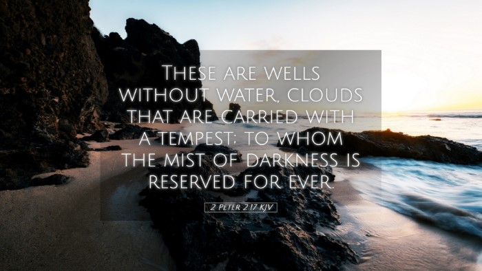 Picture 05 - 2 Peter 2:17 KJV Desktop Wallpaper - These are wells without water, clouds that are - Desktop Bible Verse Wallpaper