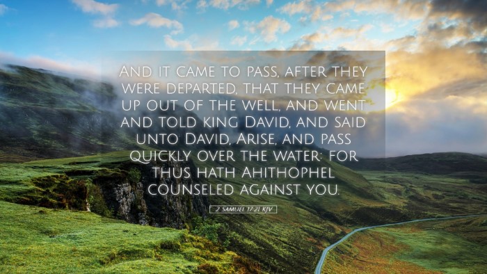 Picture 05 - 2 Samuel 17:21 KJV Desktop Wallpaper - And it came to pass, after they were departed, - Desktop Bible Verse Wallpaper