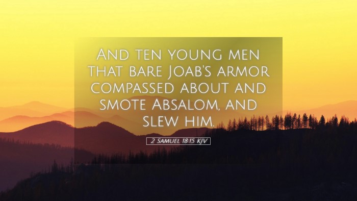 Picture 05 - 2 Samuel 18:15 KJV Desktop Wallpaper - And ten young men that bare Joab's armor - Desktop Bible Verse Wallpaper