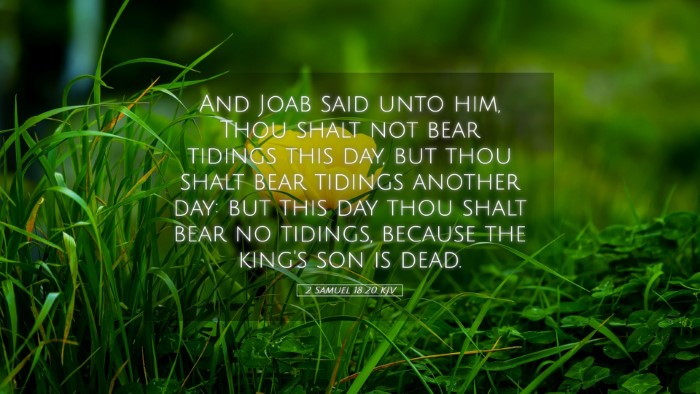Picture 05 - 2 Samuel 18:20 KJV Desktop Wallpaper - And Joab said unto him, Thou shalt not bear - Desktop Bible Verse Wallpaper