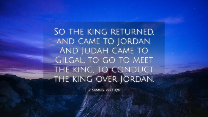 Picture 05 - 2 Samuel 19:15 KJV Desktop Wallpaper - So the king returned, and came to Jordan. And - Desktop Bible Verse Wallpaper