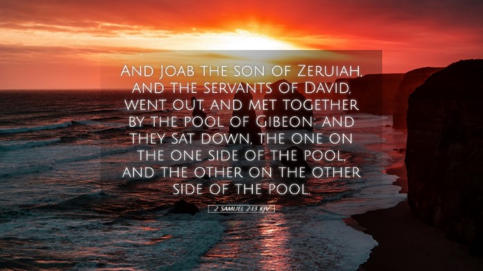 Picture 05 - 2 Samuel 2:13 KJV Desktop Wallpaper - And Joab the son of Zeruiah, and the servants of - Desktop Bible Verse Wallpaper