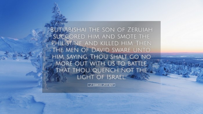 Picture 05 - 2 Samuel 21:17 KJV Desktop Wallpaper - But Abishai the son of Zeruiah succored him, and - Desktop Bible Verse Wallpaper