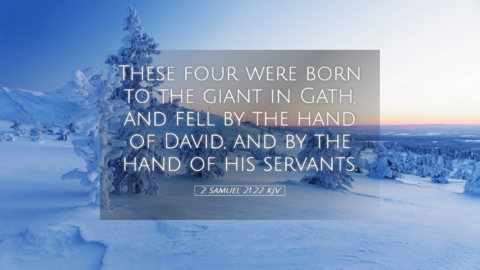 Picture 05 - 2 Samuel 21:22 KJV Desktop Wallpaper - These four were born to the giant in Gath, and - Desktop Bible Verse Wallpaper