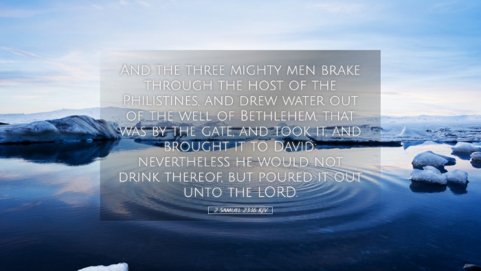 Picture 05 - 2 Samuel 23:16 KJV Desktop Wallpaper - And the three mighty men brake through the host - Desktop Bible Verse Wallpaper