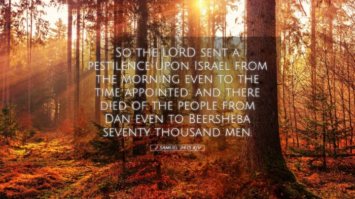 Picture 05 - 2 Samuel 24:15 KJV Desktop Wallpaper - So the LORD sent a pestilence upon Israel from - Desktop Bible Verse Wallpaper