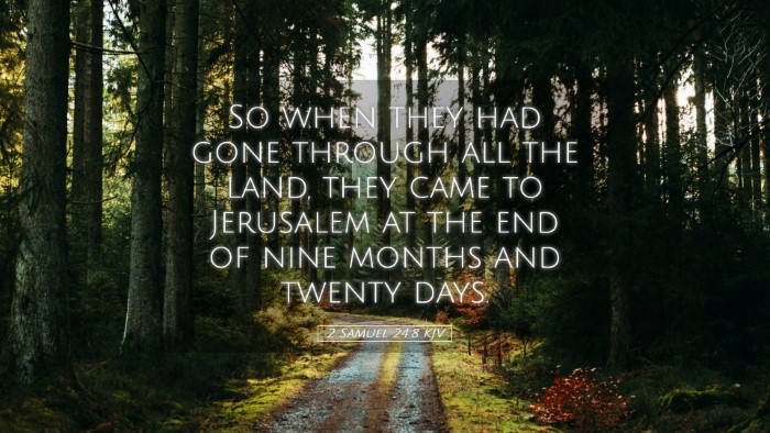 Picture 05 - 2 Samuel 24:8 KJV Desktop Wallpaper - So when they had gone through all the land, they - Desktop Bible Verse Wallpaper