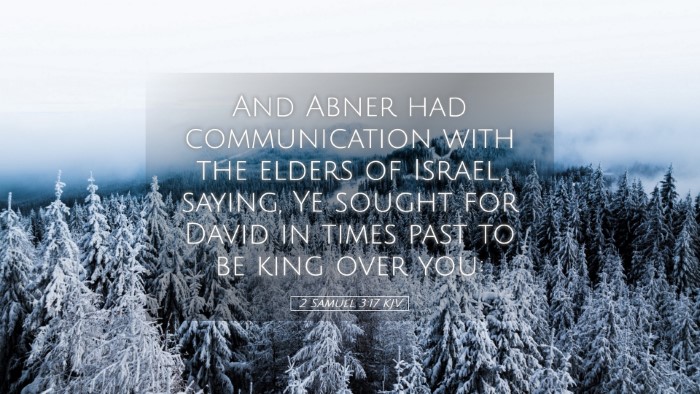 Picture 05 - 2 Samuel 3:17 KJV Desktop Wallpaper - And Abner had communication with the elders of - Desktop Bible Verse Wallpaper