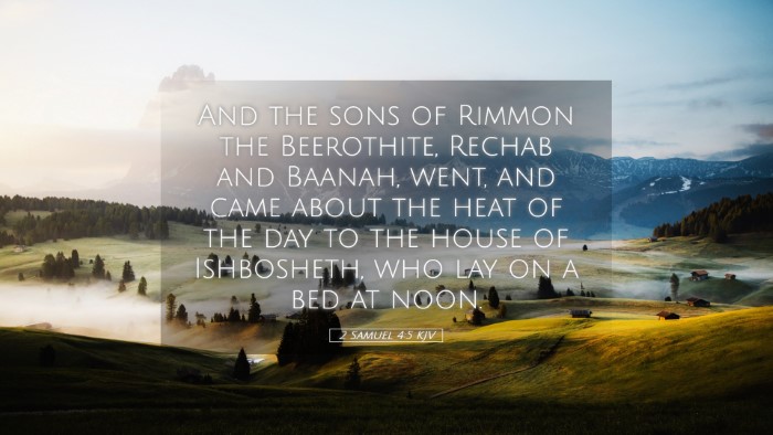 Picture 05 - 2 Samuel 4:5 KJV Desktop Wallpaper - And the sons of Rimmon the Beerothite, Rechab and - Desktop Bible Verse Wallpaper
