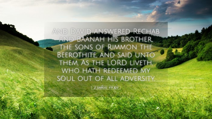 Picture 05 - 2 Samuel 4:9 KJV Desktop Wallpaper - And David answered Rechab and Baanah his brother, - Desktop Bible Verse Wallpaper
