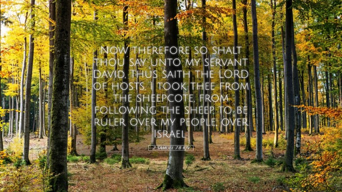 Picture 05 - 2 Samuel 7:8 KJV Desktop Wallpaper - Now therefore so shalt thou say unto my servant - Desktop Bible Verse Wallpaper