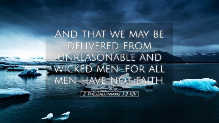 Picture 05 - 2 Thessalonians 3:2 KJV Desktop Wallpaper - And that we may be delivered from unreasonable - Desktop Bible Verse Wallpaper