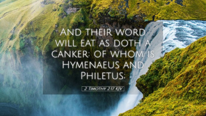 Picture 05 - 2 Timothy 2:17 KJV Desktop Wallpaper - And their word will eat as doth a canker: of whom - Desktop Bible Verse Wallpaper