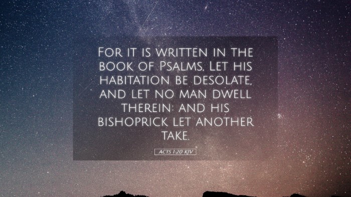 Picture 05 - Acts 1:20 KJV Desktop Wallpaper - For it is written in the book of Psalms, Let his - Desktop Bible Verse Wallpaper