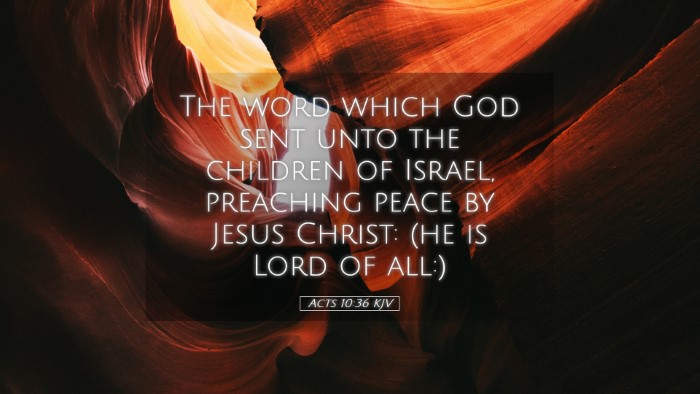 Picture 05 - Acts 10:36 KJV Desktop Wallpaper - The word which God sent unto the children of - Desktop Bible Verse Wallpaper