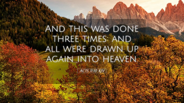 Picture 05 - Acts 11:10 KJV Desktop Wallpaper - And this was done three times: and all were drawn - Desktop Bible Verse Wallpaper