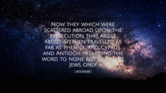 Picture 05 - Acts 11:19 KJV Desktop Wallpaper - Now they which were scattered abroad upon the - Desktop Bible Verse Wallpaper